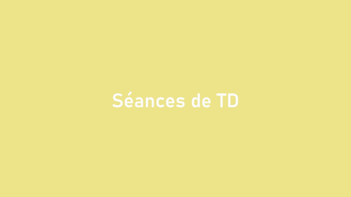 Diapositive 2 — Séances de TD